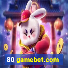 80 gamebet.com